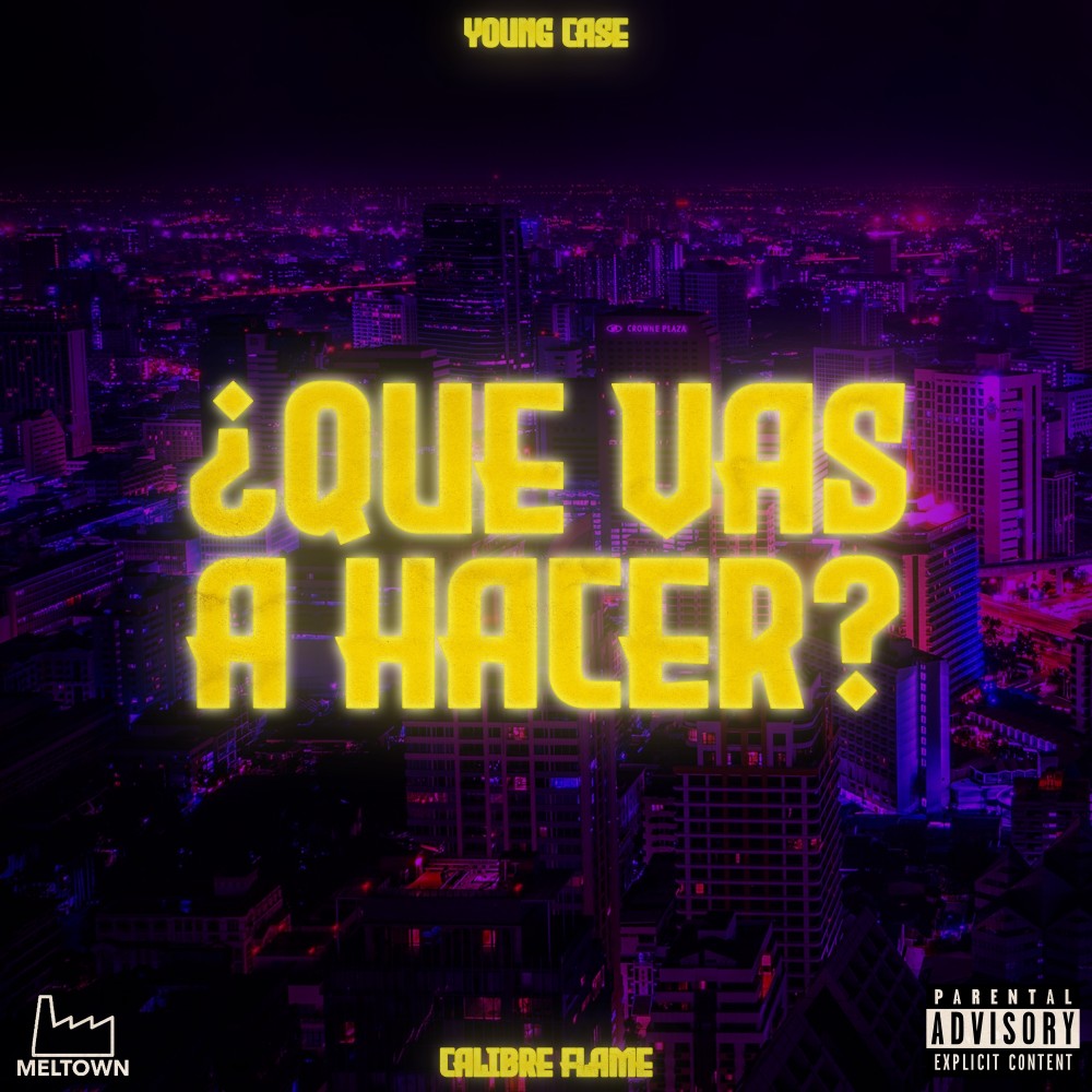 ¿Qué vas a hacer? (Explicit)