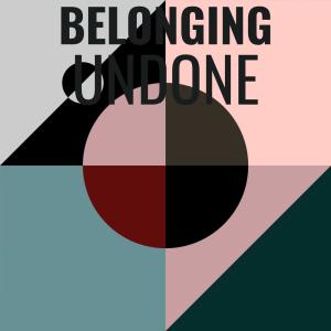 收聽Wayo Eter的Belonging Undone歌詞歌曲