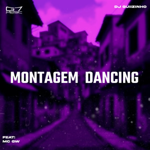 DJ Guiizinho的专辑Montagem Dancing (Explicit)