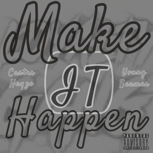 Album Make It Happen (Explicit) from Carter Hayze