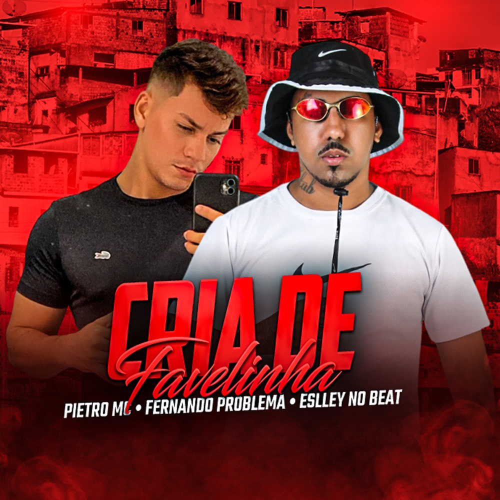 Cria de Favelinha (Explicit)