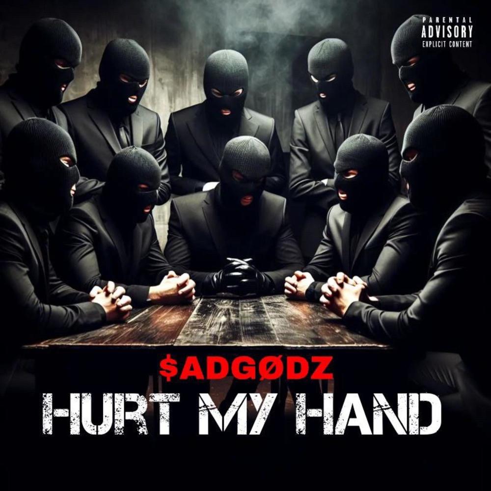 hurt my hand (feat. $ADGØDZ, Ruckus Riley, Brick & JustanotherGhost) (Explicit)