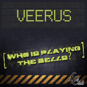 Album Who Is Playing The Bells (Original Club Mix) oleh Veerus