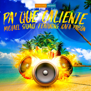 Michael Stuart的专辑Pa Que Caliente