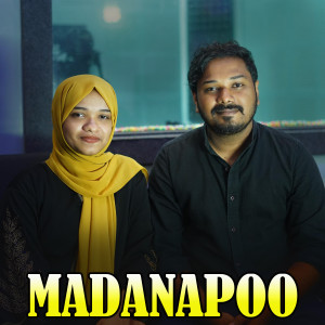 Listen to Madanapoo song with lyrics from Abu Thahir Cheekode