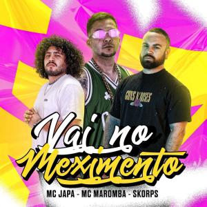 Album Vai no Meximento (Explicit) from MC Japa