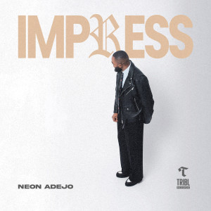 NEON ADEJO的專輯IMPRESS