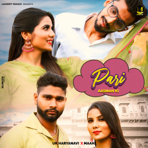 Listen to Pari Aasman Ki song with lyrics from UK Haryanvi