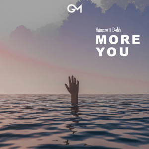 ดาวน์โหลดและฟังเพลง More You พร้อมเนื้อเพลงจาก Azimov