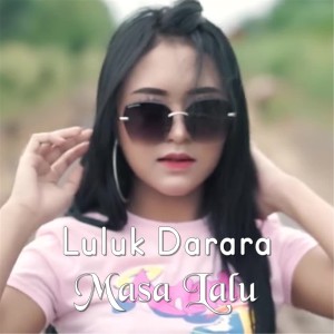 Album Masa Lalu oleh Luluk Darara