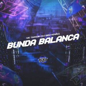 Album BUNDA BALANÇA (Explicit) from Mc Taradin