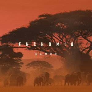 Album Enchomio from Kamro