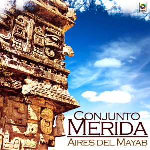 ดาวน์โหลดและฟังเพลง Mérida พร้อมเนื้อเพลงจาก Conjunto Merida