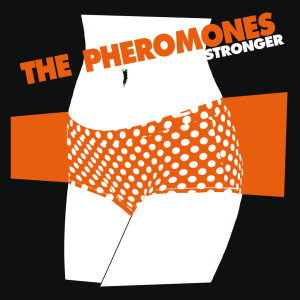 收聽the Pheromones的Stronger歌詞歌曲