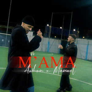 Listen to M'Ama song with lyrics from Awhon