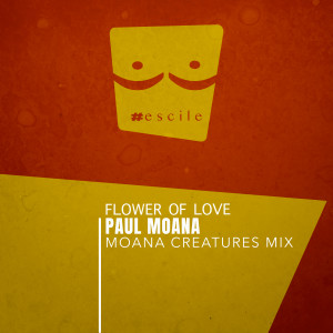 Paul Moana的專輯Flower of Love (Moana Creatures Mix)