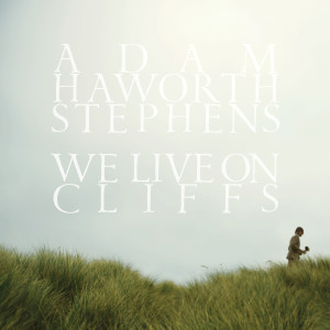 收聽Adam Haworth Stephens的The Cities That You've Burned歌詞歌曲