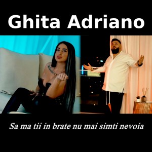 Listen to Sa ma tii in brate nu mai simti nevoia song with lyrics from Ghita Adriano