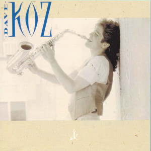 Dave Koz的專輯Dave Koz