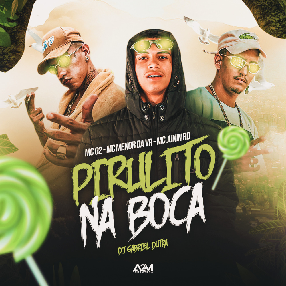 Pirulito na Boca (Explicit)