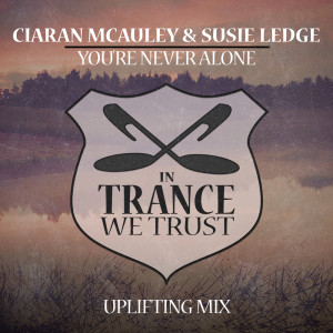 Ciaran McAuley的專輯You’re Never Alone (Uplifting Mix)
