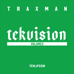 Traxman的專輯TEKVISION Volume 3