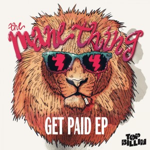 The Mane Thing的專輯Get Paid EP