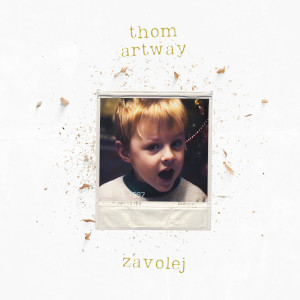 Thom Artway的專輯Zavolej
