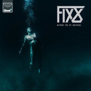 收聽Fix8的Without You歌詞歌曲