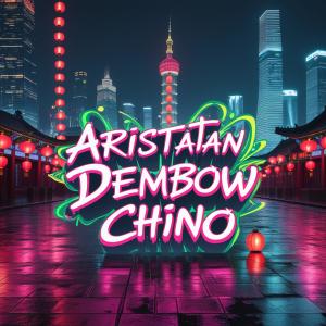 收聽Arnold Produce的Aristatan Dembow Chino (feat. Francis Beats, Alexandra Mamichula & MJuniorRD)歌詞歌曲