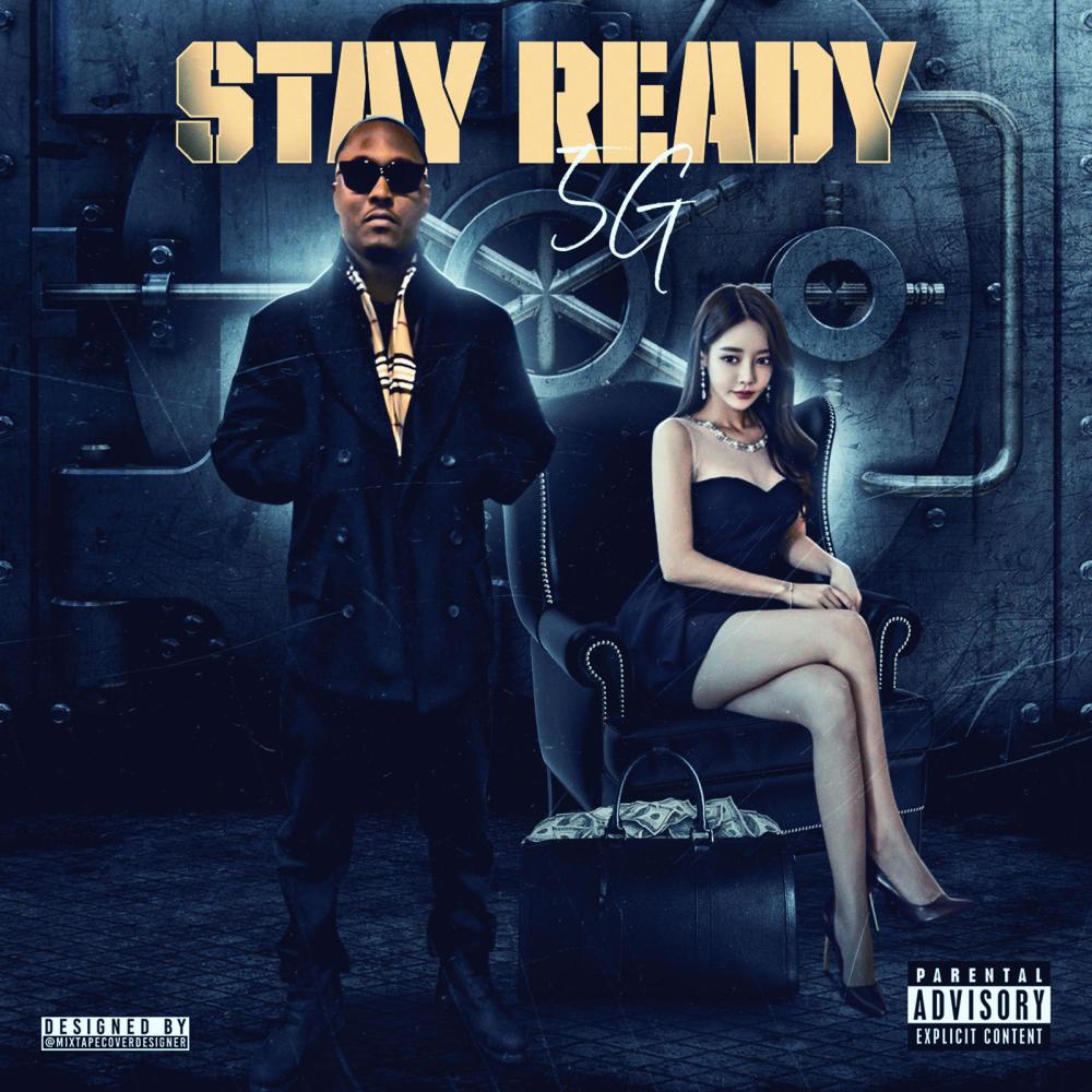 Stay Ready (Explicit)