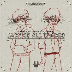 JC Baradas的專輯Jack Of All Trades (Commentary)