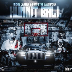 收聽Richie Cartier的Hunnit Ball (feat. Bravo The BagChaser) (Explicit)歌詞歌曲