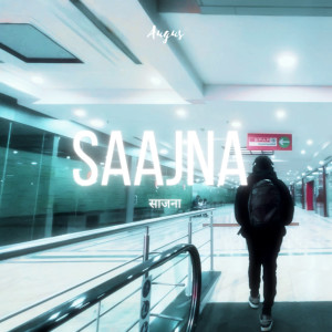 Album Saajna from Augus