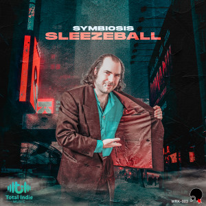 Symbiosis的專輯Sleezeball