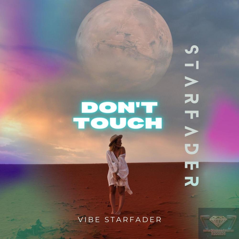 Don't touch (Vibe Rmx GoodV)