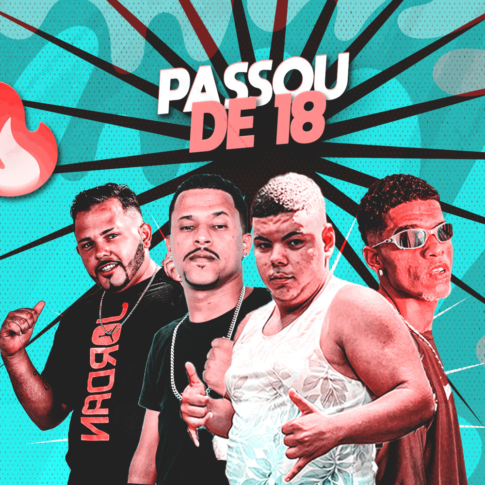 Passou de 18 (Explicit)