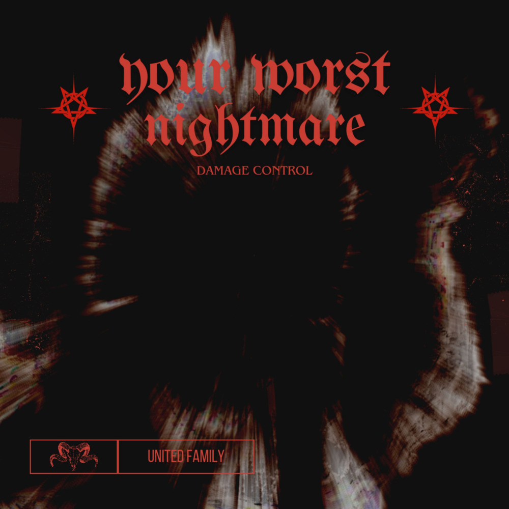 YOUR WORST NIGHTMARE (Explicit)