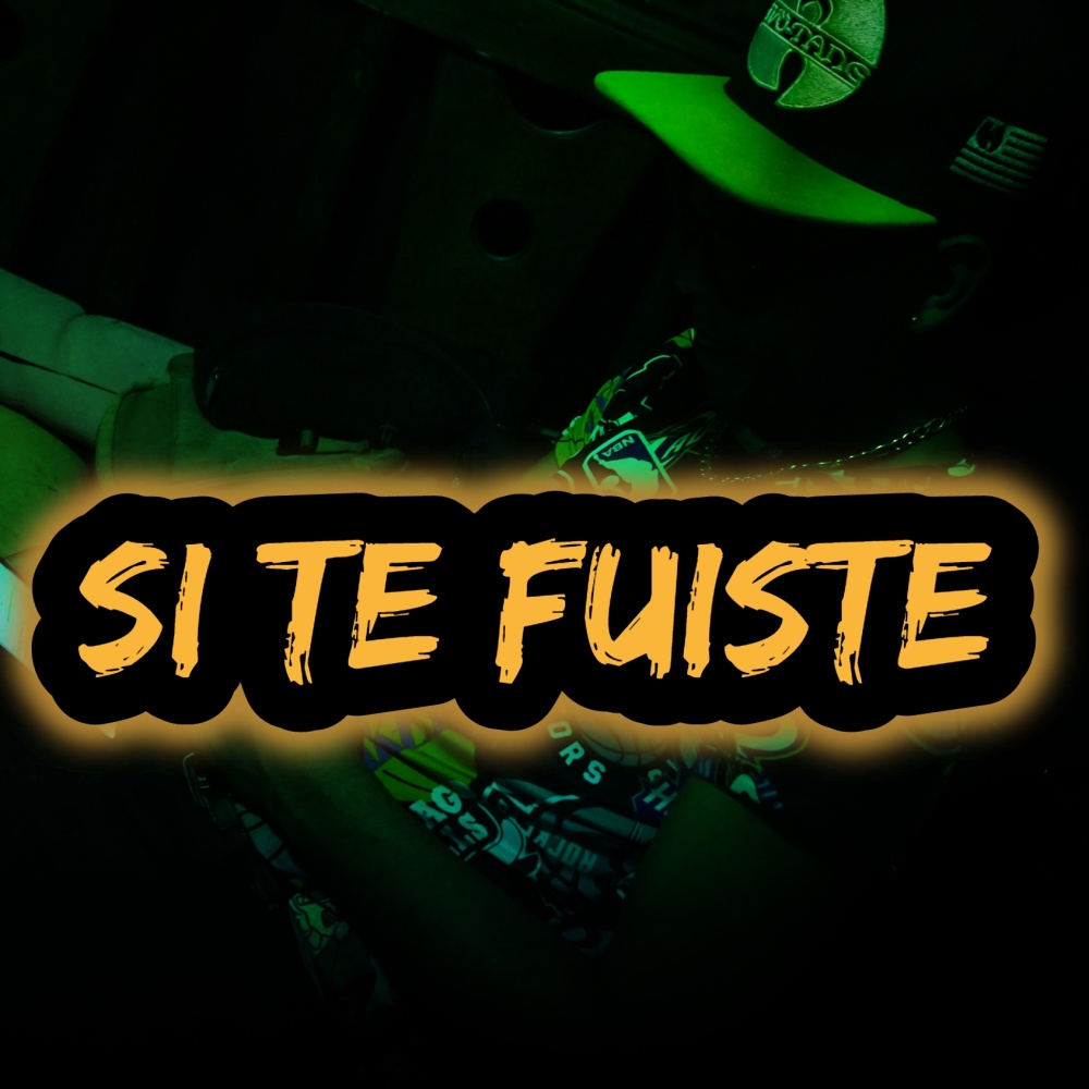 SI TE FUISTE (feat. AKANNY WILL) (Explicit)