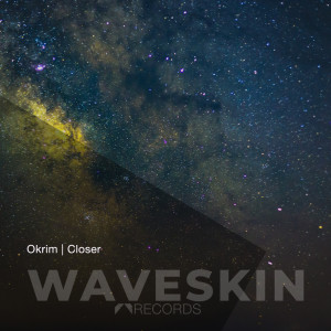 Dengarkan lagu Closer nyanyian Okrim dengan lirik