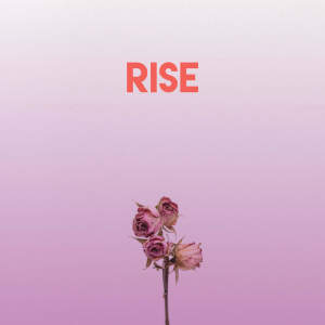 ดาวน์โหลดและฟังเพลง Rise พร้อมเนื้อเพลงจาก Sassydee