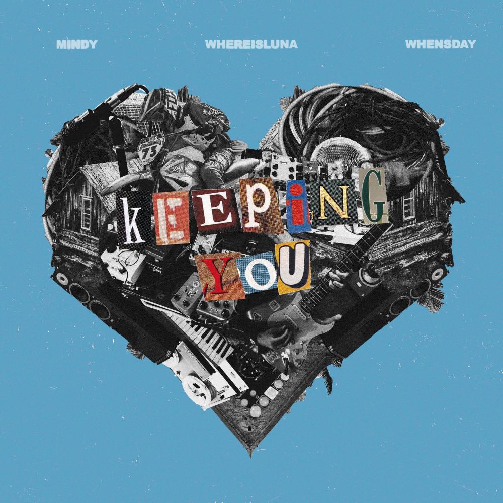 Keeping You (feat. Whensday)