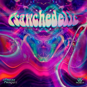 อัลบัม Psawchedelic ศิลปิน Freak Freqz