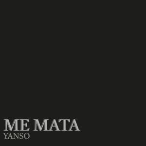 ดาวน์โหลดและฟังเพลง Me mata (Explicit) พร้อมเนื้อเพลงจาก Yanso