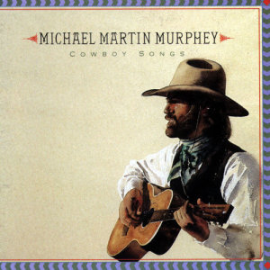 收聽Michael Martin Murphey的The Streets of Laredo歌詞歌曲