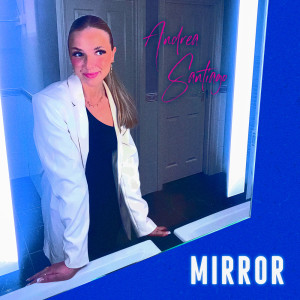 Andrea Santiago的專輯Mirror