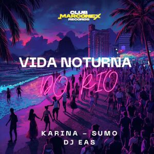 DJ EAS的专辑Vida Noturna no Rio