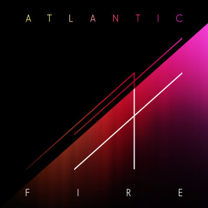 ดาวน์โหลดและฟังเพลง Every Second พร้อมเนื้อเพลงจาก Atlantic Fire