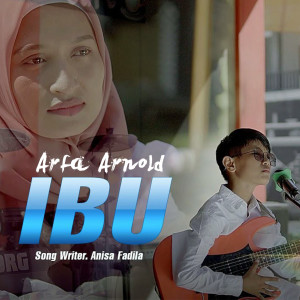 Listen to Ibu song with lyrics from Arfa Arnold