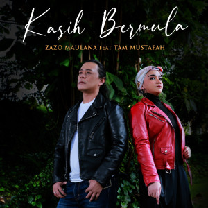 Listen to Kasih Bermula song with lyrics from Zazo Maulana